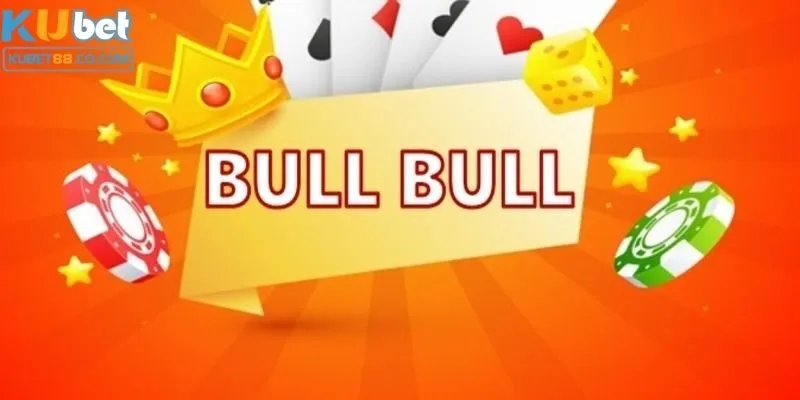 Bull Bull là gì?