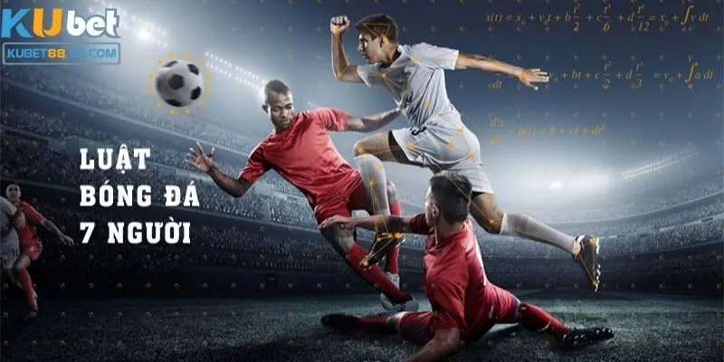 Những quy định, luật bóng đá phủi 7 người cơ bản